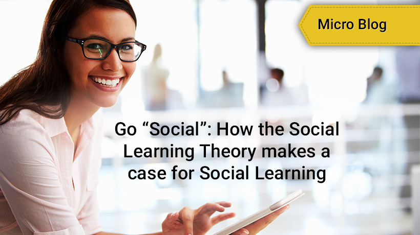 Go Social - How the Social Learning Theory makes a case for Social Learning